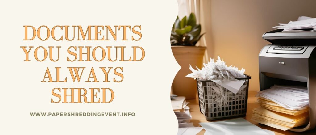 Documents You Should Always Shred